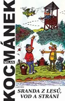 Sranda z lesů, vod a strání - Milan Kocmánek
