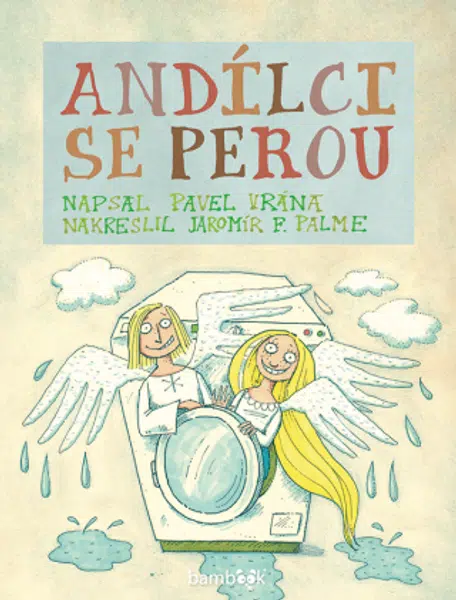 Andílci se perou - Pavel Vrána, Jaromír F. Palme - e-kniha