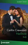 Nevinně tvá - Caitlin Crewsová
