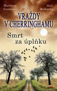 Vraždy v Cherringhamu - Smrt za úplňku - Matthew Costello