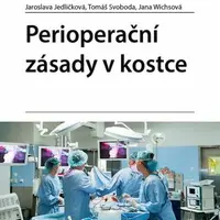 Perioperační zásady v kostce - Tomáš Svoboda, Jaroslava Jedličková, Jana Wichsová - e-kniha