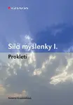 Síla myšlenky I. - Antonie Krzemieňová