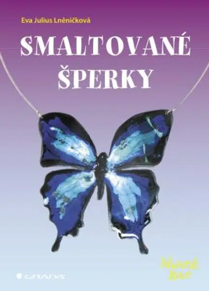 Smaltované šperky - Eva Julius Lněničková - e-kniha