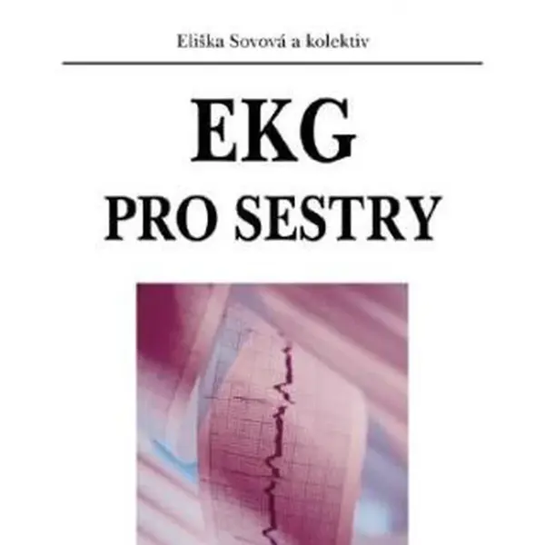EKG pro sestry - Eliška Sovová - e-kniha