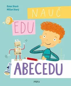 Nauč Edu abecedu - Ester Stará, Milan Starý