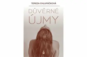 Důvěrné újmy - Tereza Chlupáčková
