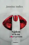 Nájdem si ťa na zoznamke - Jasmina Andics - e-kniha