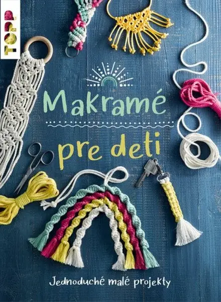 Makramé pre deti - -