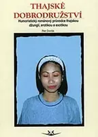 Thajské dobrodružství - Petr Dvořák