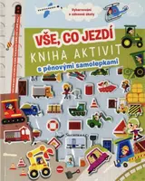 Vše, co jezdí - Kniha aktivit s pěnovými samolepkami