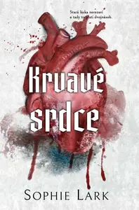 Krvavé srdce - Sophie Lark