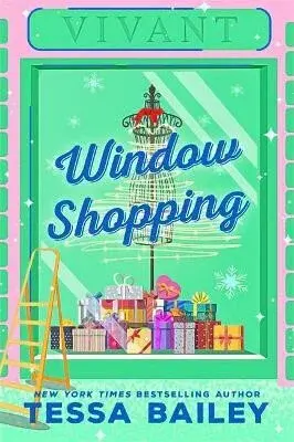 Window Shopping - Tessa Bailey