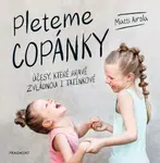 Pleteme copánky - Účesy, které hravě zvládnou i tatínkové - Matti Airola