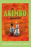 The Akimbo Adventures - Alexander McCall Smith