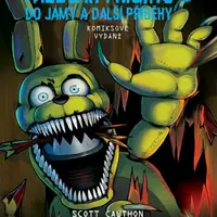 Five Nights at Freddy's: Do jámy a další příběhy (grafický román) - Scott Cawthon