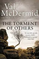 The Torment of Others - Val McDermidová