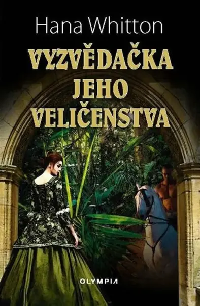Vyzvědačka jeho veličenstva - Hana Whitton