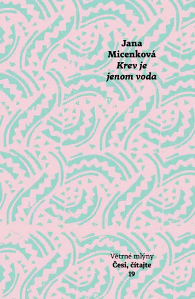 Krev je jenom voda - Jana Micenková - e-kniha