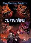 Five Nights at Freddy's: Znetvoření (grafický román) - Scott Cawthon