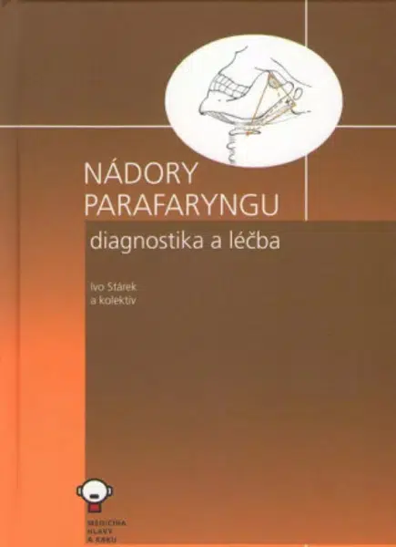 Nádory parafaryngu - Ivo Stárek