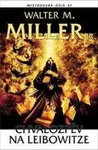 Chvalozpěv na Leibowitze - Walter M. Miller