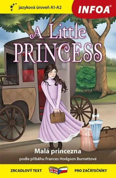 A Little Princess / Malá princezna - Frances Hodgsonová-Burnettová