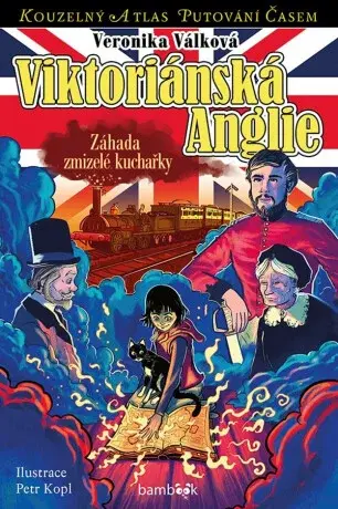 Viktoriánská Anglie - Veronika Válková