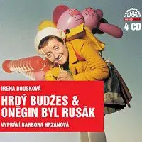 Barbora Hrzánová – Dousková: Hrdý Budžes & Oněgin byl Rusák