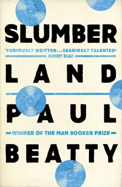 Slumberland - Paul Beatty