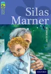 Oxford Reading Tree TreeTops Classics: Level 17 More Pack A: Silas Marner - George Eliot, Shirley Isherwood