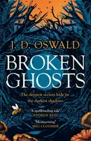 Broken Ghosts - J. D. Oswald