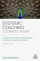 Systemic Coaching and Constellations - John  Whittington