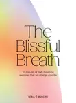 The Blissful Breath - Niall O Murchu