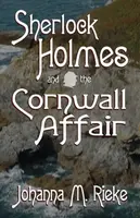 Sherlock Holmes and The Cornwall Affair - Johanna Rieke
