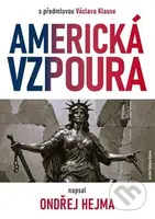 Americká vzpoura - Ondřej Hejma