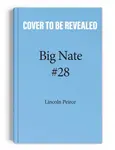 Big Nate: Nailed It! - Lincoln Peirce
