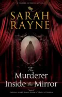 The Murderer Inside the Mirror - Sarah Rayne
