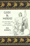 Gods & Heroes - Jill Dudley