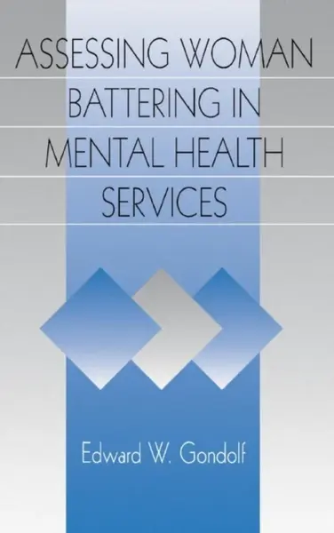 Assessing Woman Battering in Mental Health Services - Edward W. Gondolf