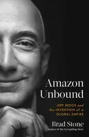 Amazon Unbound - Brad Stone
