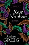 Rose Nicolson - Andrew Greig