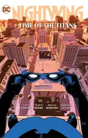 Nightwing Vol. 5: Time of the Titans - Tom Taylor, C.S. Pacat