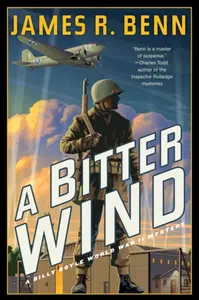 A Bitter Wind - JamesR. Benn