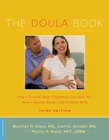 The Doula Book - John Kennell, Marshall Klaus, Phyllis Klaus