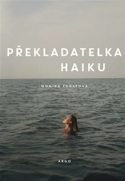 Překladatelka haiku - Monika Zgustová