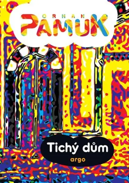 Tichý dům - Orhan Pamuk