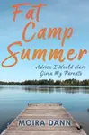 Fat Camp Summer - Moira Dann