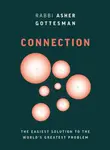 Connection - Rabbi Asher  Gottesman