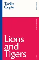Lions and Tigers - Tanika  Gupta