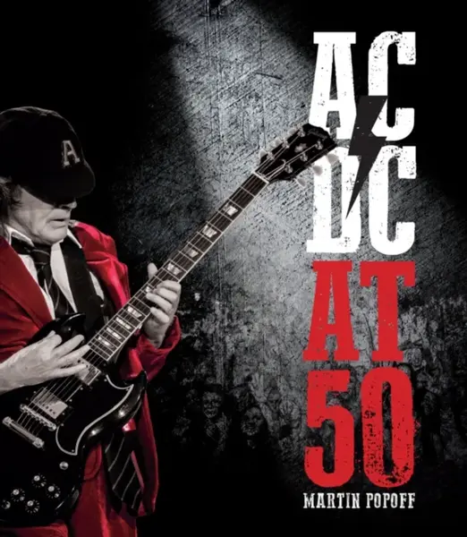 AC/DC at 50 - Martin Popoff